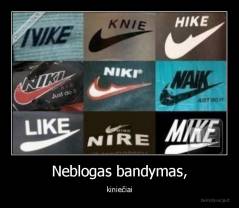 Neblogas bandymas, - kiniečiai