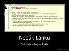 Nebūk Lanku - Baik lietuvišką mokyklą