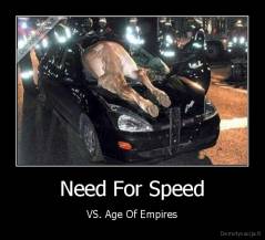 Need For Speed - VS. Age Of Empires