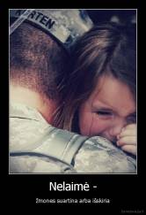 Nelaimė - - žmones suartina arba išskiria