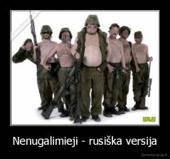 Nenugalimieji - rusiška versija - 