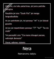 Nera - Neimanomu dalyku