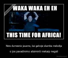 Nėra durnesnio jausmo, kai galvoje skamba melodija - o jos pavadinimo atsiminti niekaip negali