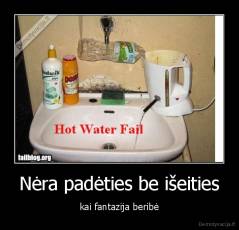 Nėra padėties be išeities - kai fantazija beribė