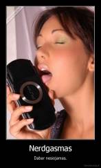 Nerdgasmas - Dabar nesiojamas.