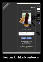 Nes one.lt niekada nesikeičia. - 