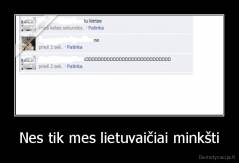 Nes tik mes lietuvaičiai minkšti - 