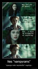 Nes "vampyrams" - "apsauga nieko nepraleidžia" nagalioja..