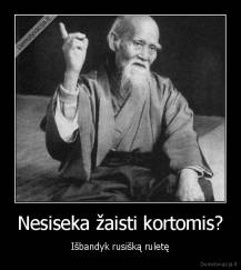 Nesiseka žaisti kortomis? - Išbandyk rusišką ruletę