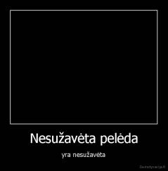 Nesužavėta pelėda - yra nesužavėta