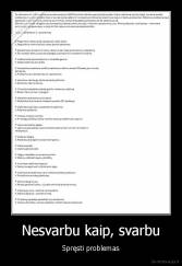 Nesvarbu kaip, svarbu - Spręsti problemas