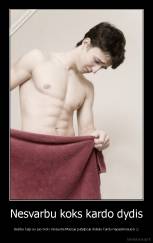 Nesvarbu koks kardo dydis - Svarbu kaip su juo moki mosuotis.Mazoje patalpoje dideliu kardu nepasimosuosi ;)