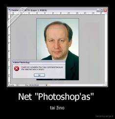 Net "Photoshop'as"  - tai žino