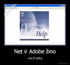 Net ir Adobe žino - one.lt kalbą