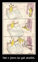 Net ir jiems tai gali atsitikti. - 