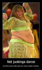 Net juokinga darosi - kai tokios ponios kalba apie savo vienos nakties nuotykius