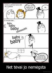 Net tėvai jo nemėgsta - 