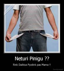 Neturi Pinigu ?? - Rink Daiktus Pyzdink pas Mama !!