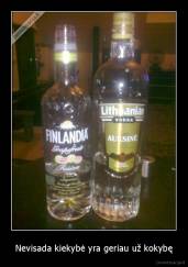 Nevisada kiekybė yra geriau už kokybę - 