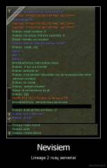 Nevisiem - Lineage 2 rusų serveriai