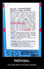 Nežinojau, - Kad masę dabar matuojame riešutais