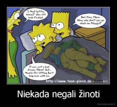 Niekada negali žinoti - 