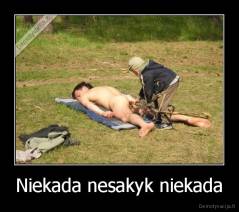 Niekada nesakyk niekada - 