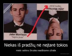 Niekas iš pradžių nė neįtarė tokios - mielo vaikino žinutės neaiškiame užraše