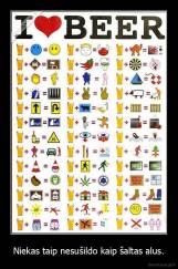 Niekas taip nesušildo kaip šaltas alus. - 