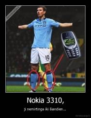 Nokia 3310, - ji nemirtinga iki šiandien...