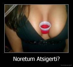 Noretum Atsigerti? - 