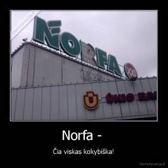 Norfa -  - Čia viskas kokybiška!