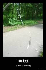 Nu bet - Sugebek tu man taip