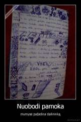 Nuobodi pamoka - mumyse pažadina dailininką