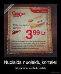 Nuolaida nuolaidų kortelei - Galioja tik su nuolaidų kortele