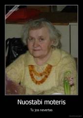 Nuostabi moteris - Tu jos nevertas