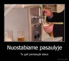 Nuostabiame pasaulyje - Tu gali parsisiųsti alaus