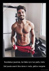 Nuostabus jausmas, kai šalia vyro tuo pačiu metu - Gali jaustis esanti tikra dama ir maža, gležna mergaite