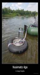 Nusimato ilga - ir smagi žvejyba