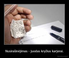 Nusirašinėjimas - juodas kryžius karjerai. - 