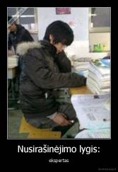 Nusirašinėjimo lygis: - ekspertas