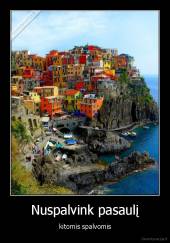 Nuspalvink pasaulį - kitomis spalvomis