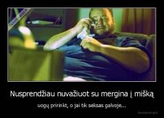 Nusprendžiau nuvažiuot su mergina į mišką - uogų pririnkt, o jai tik seksas galvoje...