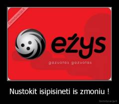 Nustokit isipisineti is zmoniu ! - 