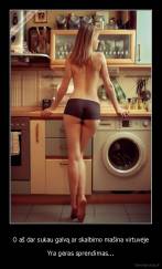 O aš dar sukau galvą ar skalbimo mašina virtuvėje - Yra geras sprendimas...