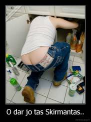 O dar jo tas Skirmantas.. - 
