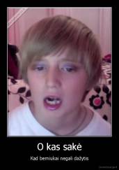 O kas sakė - Kad berniukai negali dažytis