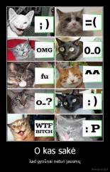 O kas sakė - kad gyvūnai neturi jausmų