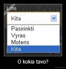 O kokia tavo? - 