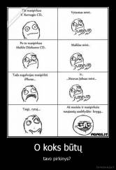 O koks būtų - tavo pirkinys? 